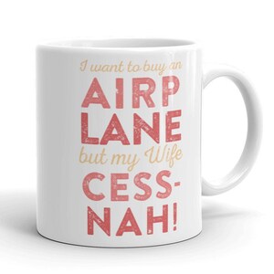 Pilot Mug, Aviation Mug, Airplane Mug, Plane Mug, Airplane Pilot, Aviation Gifts, Pilot Gifts, Gifts for Pilot, Funny Pilot Mug, Funny