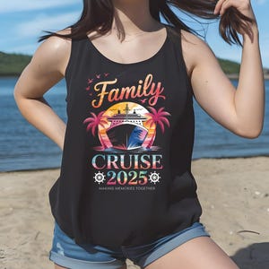 Family Cruise 2025 Tank Top, Making Memories Together, Family Cruise 2025 Shirt, Family Vacation 2025 Tank, Cruise Squad Group 2025 Shirt