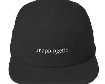 Unapologetic snapback, stay true, Five Panel Cap Hat