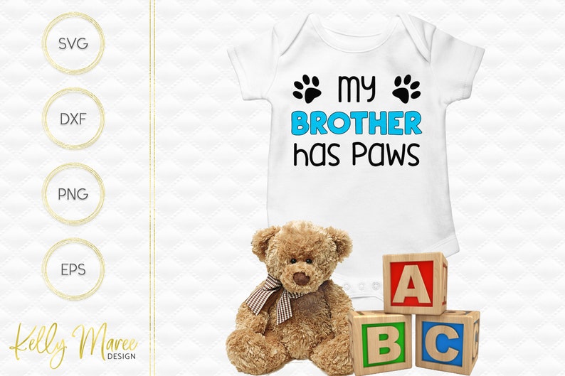 Download My Brother Has Paws SVG File Cut File Silhouette Cricut | Etsy