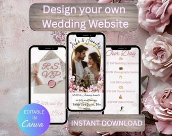 May include: Three smartphones displaying wedding website designs. The central phone shows a couple's photo with floral accents and wedding date. The left phone displays an RSVP card. The right phone shows a wedding day schedule. Text includes "Design your own Wedding Website" and "Instant Download."