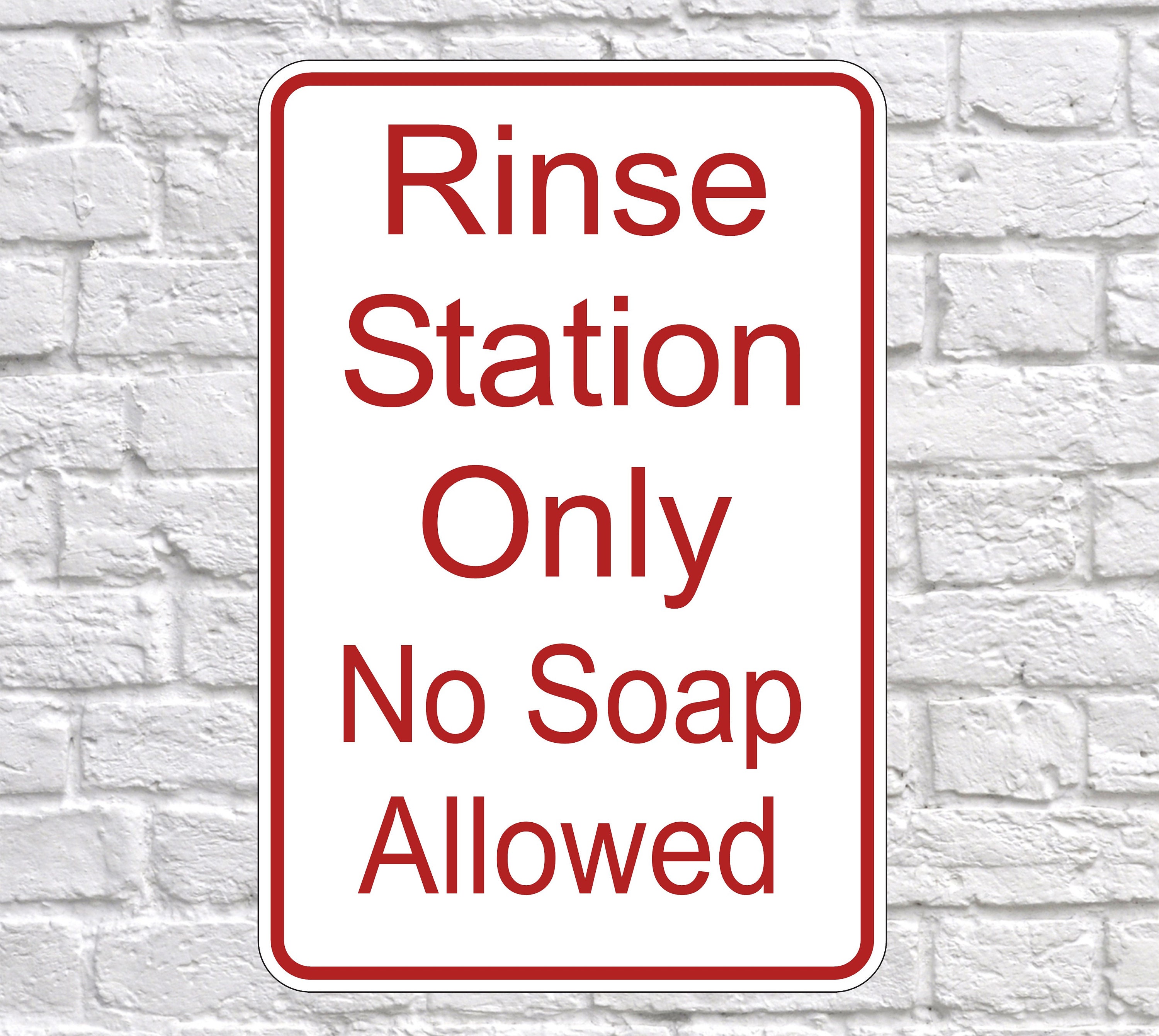 Rinse Station Only No Soap Allowed Aluminum Sign 8 x Etsy