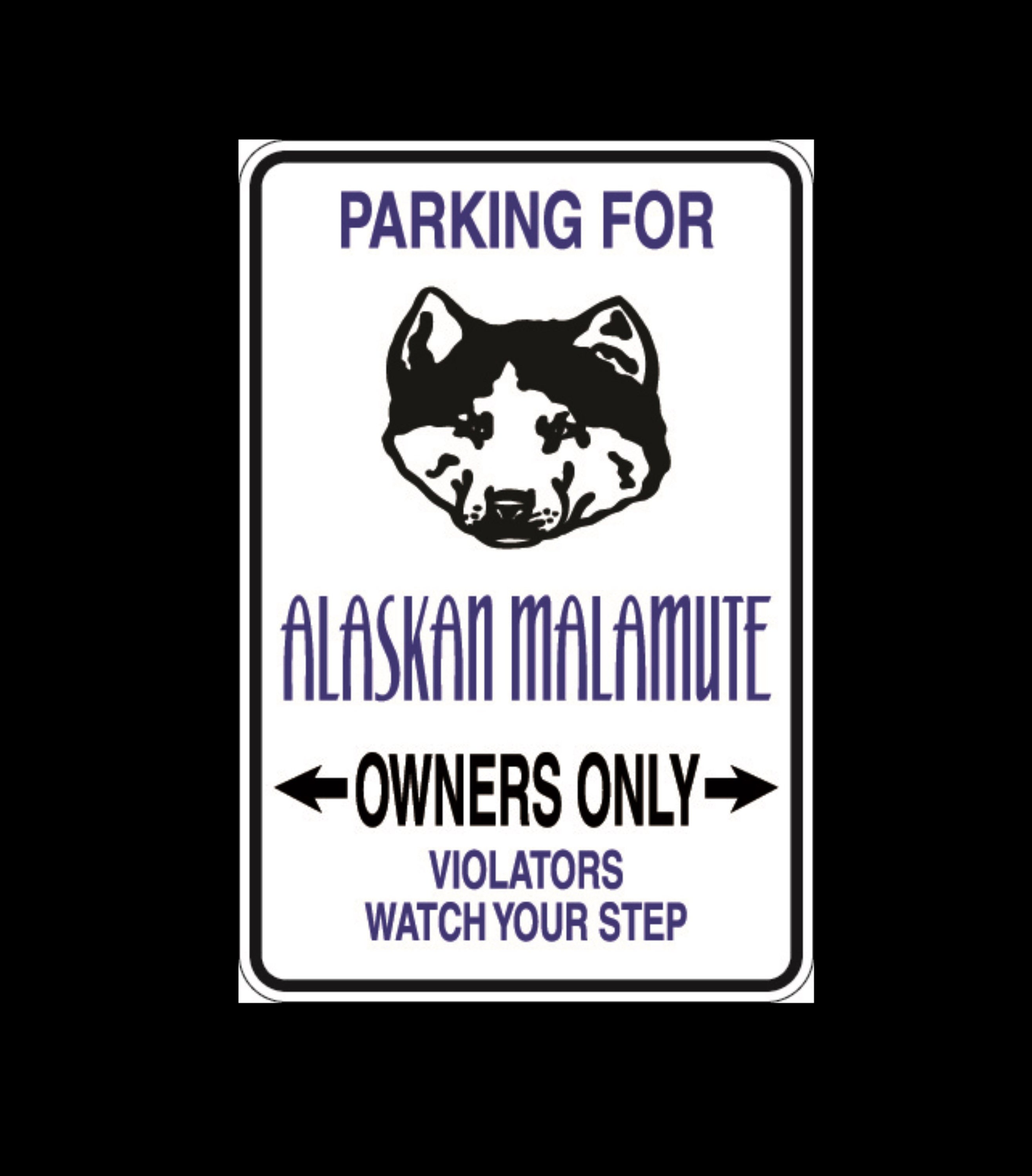 BEWARE OF THE ALASKAN MALAMUTE ENTER AT YOUR OWN RISK METAL SIGN.SECURITY SIGN. 