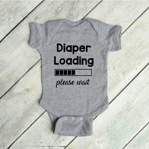 NanyCrafts Babys Diaper Loading Please Wait Bodysuit