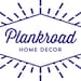 Plankroad Home Decor