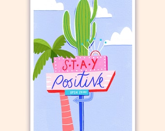 Stay Positive, Vintage Sign, Neon, Art Print