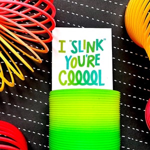 Slinky Valentines – Non Candy Valentines – I "Slink" You're Coooool - INSTANT DOWNLOAD