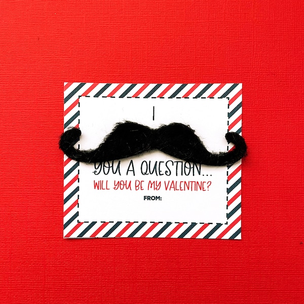 Mustache Valentine – Non Candy Valentines – I 'Mustache' you a question - INSTANT DOWNLOAD