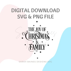 La alegría de la Navidad es amily svg Navidad svg, deseo pro svg, Navidad png, familia Navidad SVG, Cricut SVG