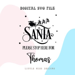 Papai Noel, por favor, pare aqui, Papai Noel, por favor, pare aqui SVG, Papai Noel SVG, arquivo SVG de Natal, arquivos de corte Cricut