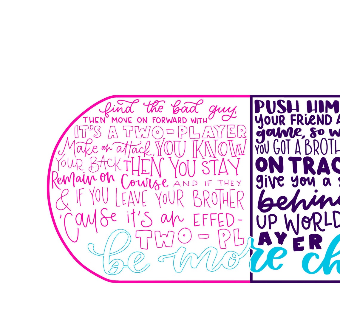 Be more chill musical silhouette print hand lettered pink