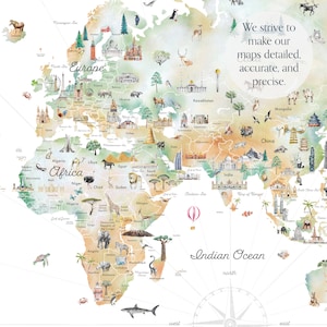 Op de afbeelding: Een aquarel wereldkaart met illustraties van dieren, bezienswaardigheden en culturele iconen. De kaart omvat continenten, oceanen en landen. De tekst "We strive to make our maps detailed, accurate, and precise." staat rechtsboven op de kaart.