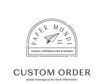 Custom Order - Custom Work
