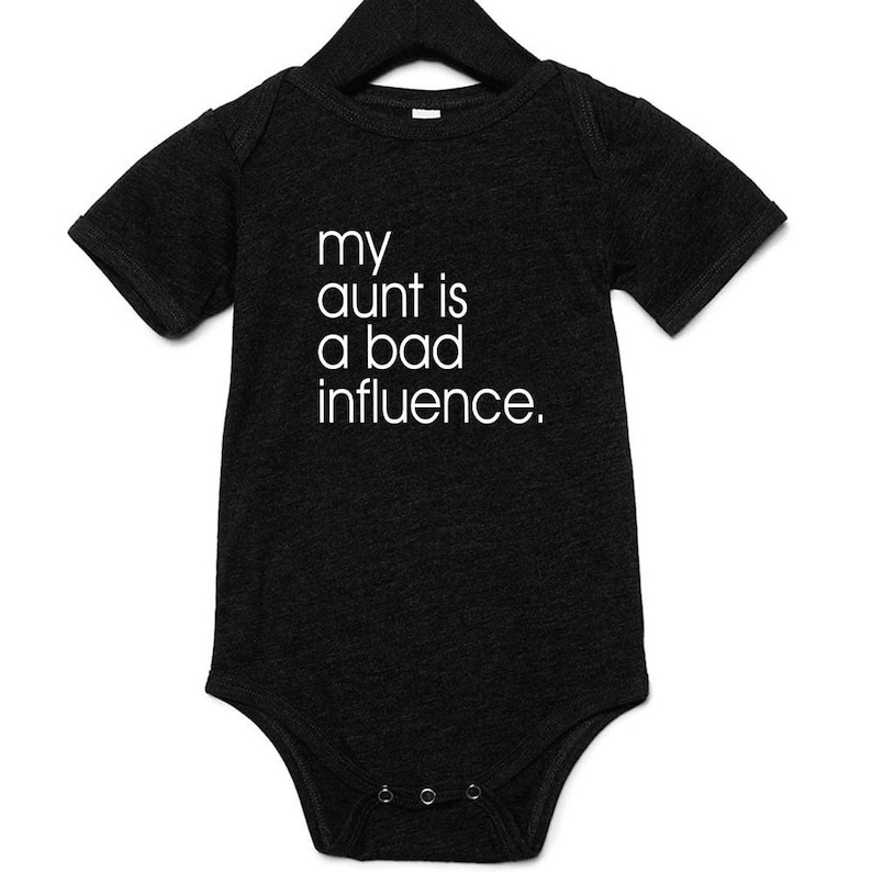 Funny Aunt Baby Clothes Infant Creeper Baby Announcement My Aunt is a bad influence Baby Suit Baby Shower Gifts Baby photos