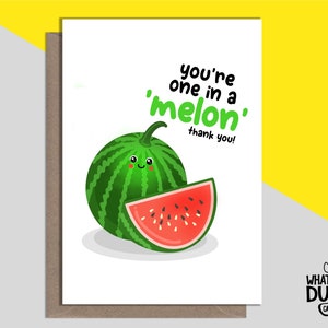 Niedliche und lustige handgefertigte Dankes-, Dank- oder Prost-Grußkarte für Lehrer, Hebamme, Kollegen und Freunde von What The Duck Cards – MELON