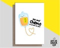 Funny & Cute Handmade Cancer Support And Get Well Soon Greetings Card For Recovery And End Of Chemotherapy By What the Duck Cards - CHEMOBAG