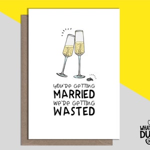 Tarjeta del día de la boda hecha en casa, grosera y divertida, con felicitaciones, bodas y compromiso para los novios por What The Duck Card - DESPERDICIADO