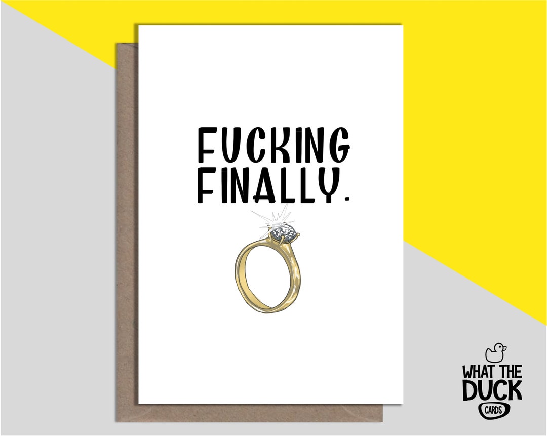 Getting Married Rude Rude & Funny Homemade Engagement Greetings Card for Congratulations, to ...