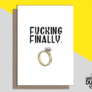 Tarjeta de felicitación de compromiso casera grosera y divertida para felicitaciones, ser, casarse y casarse con What The Duck Cards - FINALMENTE