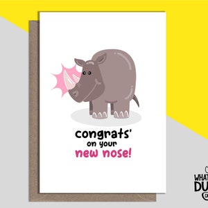 Onbeleefd en grappig zelfgemaakte neuscorrectie wenskaart voor beterschap, neuscorrectie, nieuwe neus, operatie en operatie door What the Duck-kaarten - RHINO