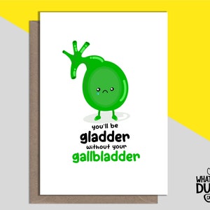 Niedliche lustige Hausgemachte Karte zum Entfernen der Gallenblase Für eine schnelle Genesung nach der Gallenstein-Chirurgie