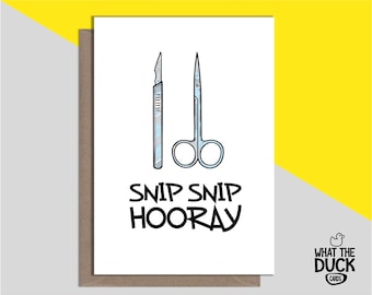 Rude & Funny Homemade Happy Vasectomy Greetings Card For The Snip, Chop, Surgery Recovery And Reversal By What the Duck Cards - SNIP SNIP