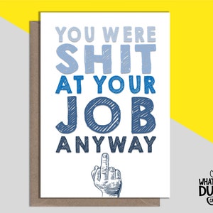Carte de voeux de départ faite maison grossière et amusante pour la retraite, la bonne chance, les voyages, un nouvel emploi et un collègue par What The Duck Card - ANYWAY