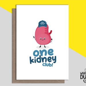 Lustige handgemachte Nieren Organspender Grußkarten für Danke, Eine Niere, Nieren OP Und OP Von What the Duck Cards - CLUB