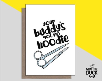 Rude & Funny Homemade Happy Circumcision Greetings Card For The Snip, Chop, Surgery Recovery And Phimosis By What the Duck Cards - BUDDY