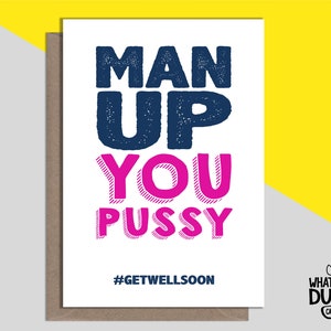 Rude & Funny Homemade Linen Gute Besserung Grußkarte für Krankheit, schlechte Gesundheit, Operation, Operation und Krebs von What The Duck Cards – MAN UP