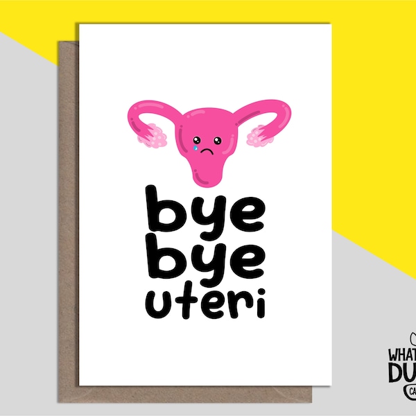 Rude & Funny Homemade Hysterectomy Greetings Card For Get Well Soon, Thinking Of You, Operation And Surgery By What the Duck Cards - UTERI