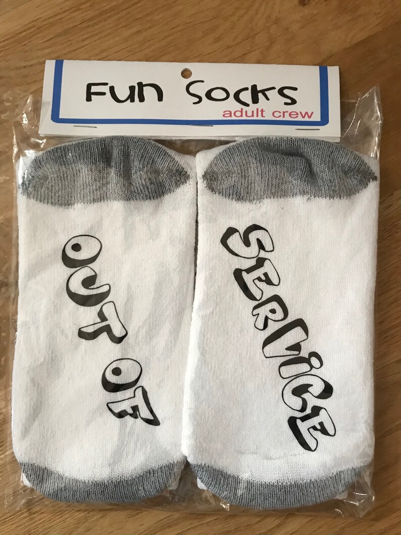 Socks FUN ~ Out of Service~ Crew Length ~ Birthday Gag Gift Mom Sister Dad Sock