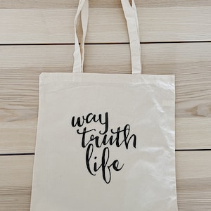 Way, Truth, Life Canvas Tote Bag