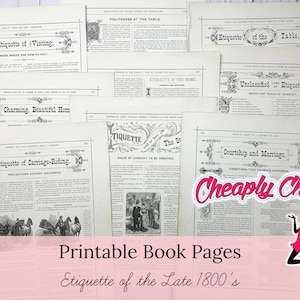 May include: A collection of vintage book pages featuring black text and illustrations on off-white paper. The pages contain headers such as Etiquette of Visiting, Etiquette of the Table, and Courtship and Marriage, with detailed rules of conduct.