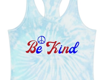 Tie Dye Racerback Be Kind Grateful Hippie Tank Top