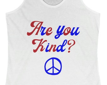 Are You Kind Women's Racerback Grateful Hippie Tank
