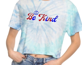 Women's Tie-Dye Crop Tee Be Kind Grateful Hippie