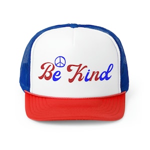 Be Kind Grateful Hippie Trucker Hat, Positive Vibes