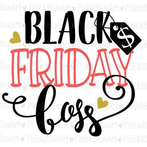 Black Friday SVG Cut Files Silhouette Cameo Svg for Cricut and Vinyl File cutting Digital cuts file DXF Png Pdf Eps