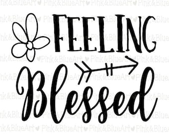 Feeling Blessed Thanksgiving SVG Clipart Cut Files Silhouette Cameo Svg for Cricut and Vinyl File cutting Digital cuts file DXF Png Pdf Eps