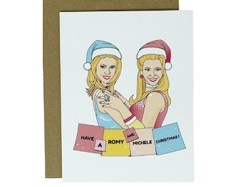 Have A Romy & Michele Christmas | Greeting Card