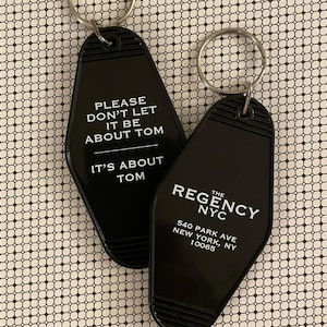 Luann Please Don't Let It Be About Tom | RHONY Inspired Motel Key Tag
