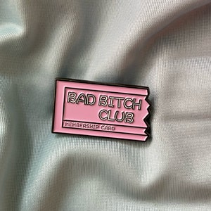 Bad Bitch Club Pin | Enamel Pin