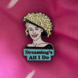 Kylie Dreaming&#39;s All I Do Enamel Pin | Kylie Minogue Inspired Pin Badge