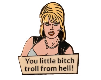 Absolutely Patsy Enamel Pin | Inspired by Ab Fab | Patsy Stone | Pin Badge