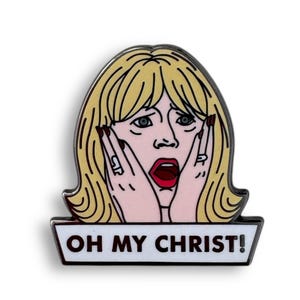 Oh My Christ! It&#39;s Pam Shipman Enamel Pin