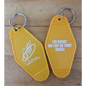 I'm Right on Top of that Rose! General Apparel West Key Tag, Inspired by Don't Tell Mom The Babysitter's Dead