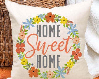 Home Sweet Home Pillow, Spring Pillow Cases, Decorative Pillows for Couch, Mothers day Gift For Grandma, Birthday Gift for Sister,