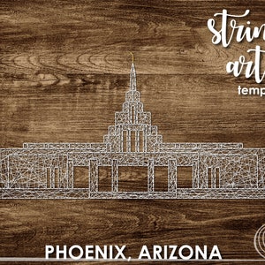 May include: String art template of the Phoenix Arizona Temple. The template is a white line drawing on a brown wood background. The text "string art template" is in the upper right corner of the image. The text "PHOENIX, ARIZONA" is in the lower center of the image.