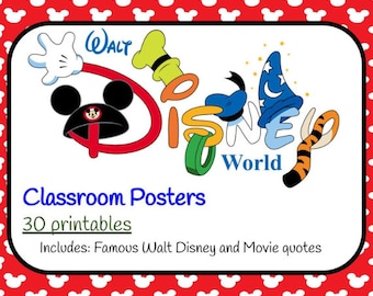 May include: A digital graphic featuring the text Walt Disney World with character-themed elements like a Mickey Mouse ear hat, a green hat, a blue wizard hat, and a tiger tail. Below, the text reads Classroom Posters, 30 printables, Includes: Famous Walt Disney and Movie quotes.